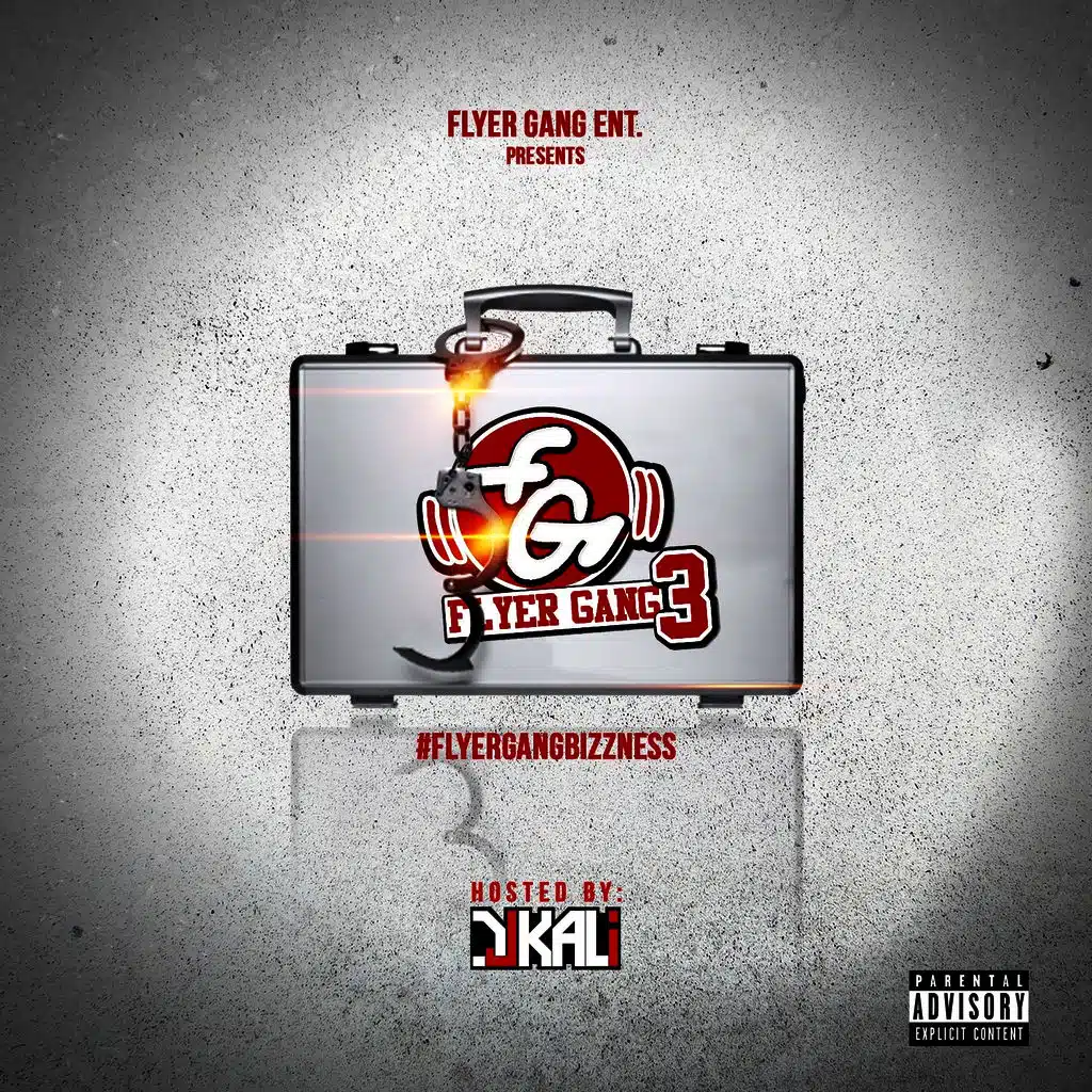 Flyer Gang 3: #Flyergangbizzness