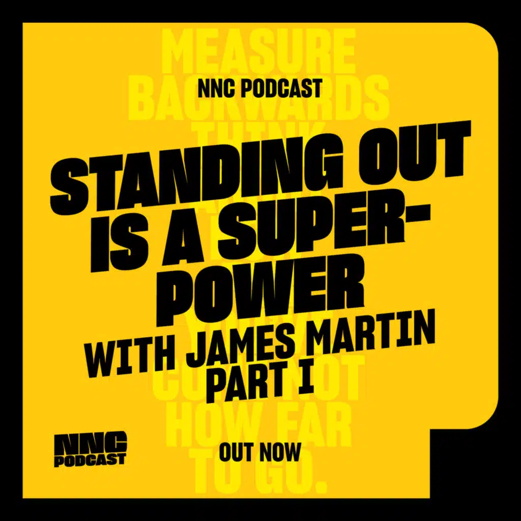 Standing out is a super power, with James Martin