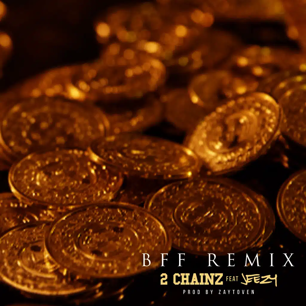 BFF (Remix) [feat. Jeezy]