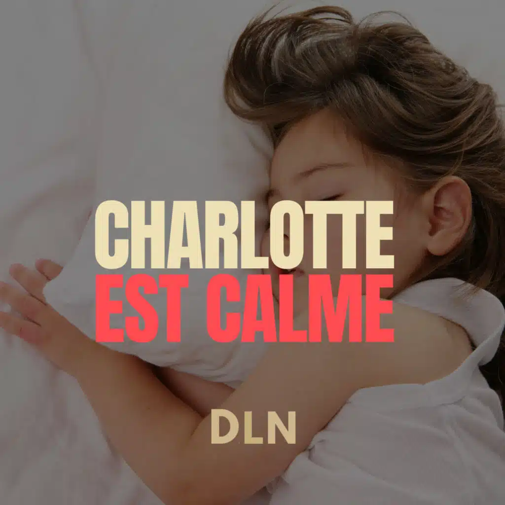 Charlotte est Calme