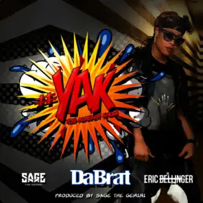 #YAK (You Already Know) [feat. Sage The Gemini & Eric Bellinger]