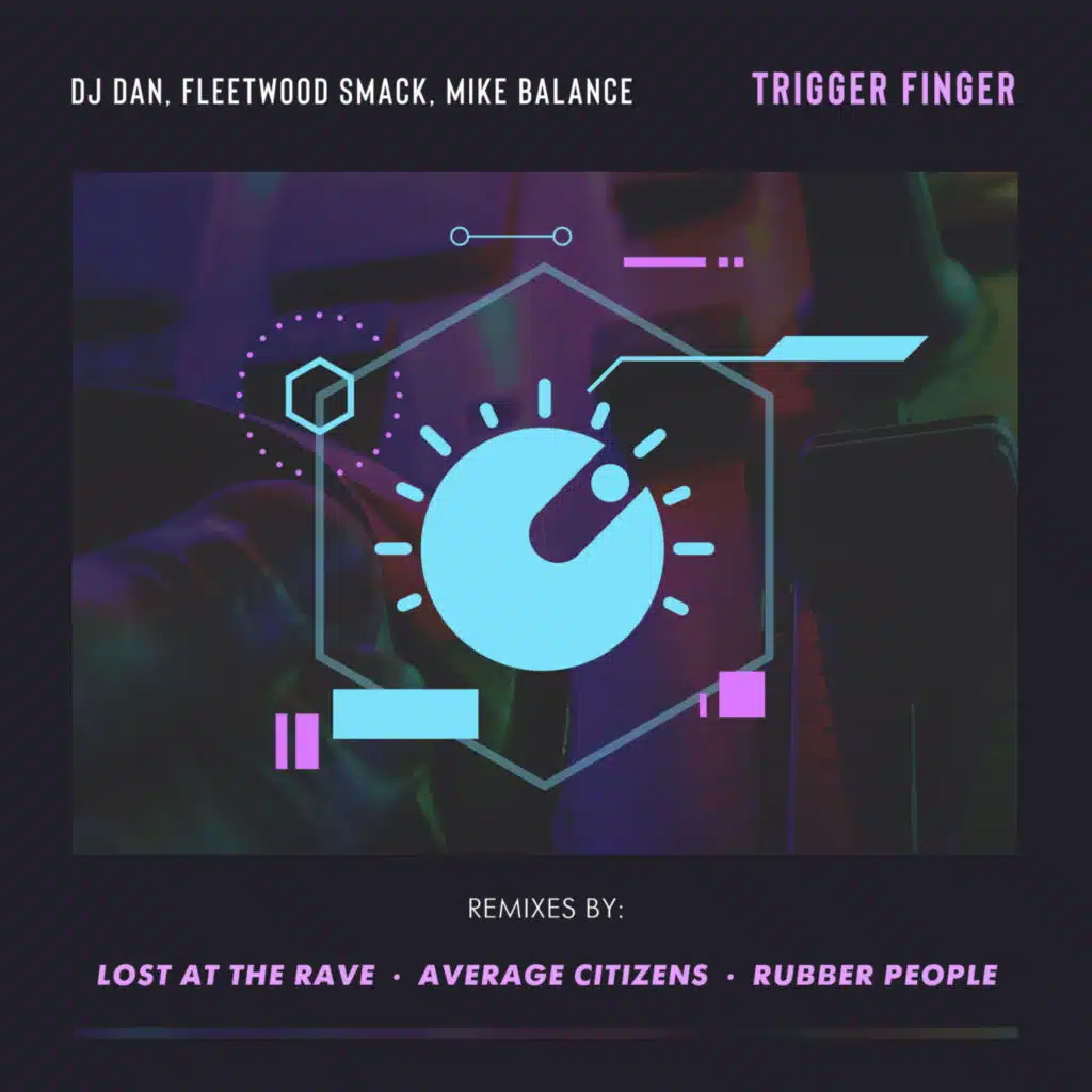 Trigger Finger (Rubber People Remix)