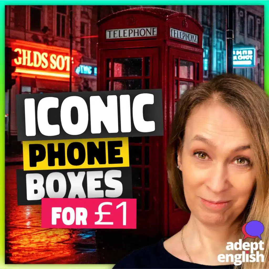 Are RED UK Phone Boxes Useless Now? Learn English Ep 816