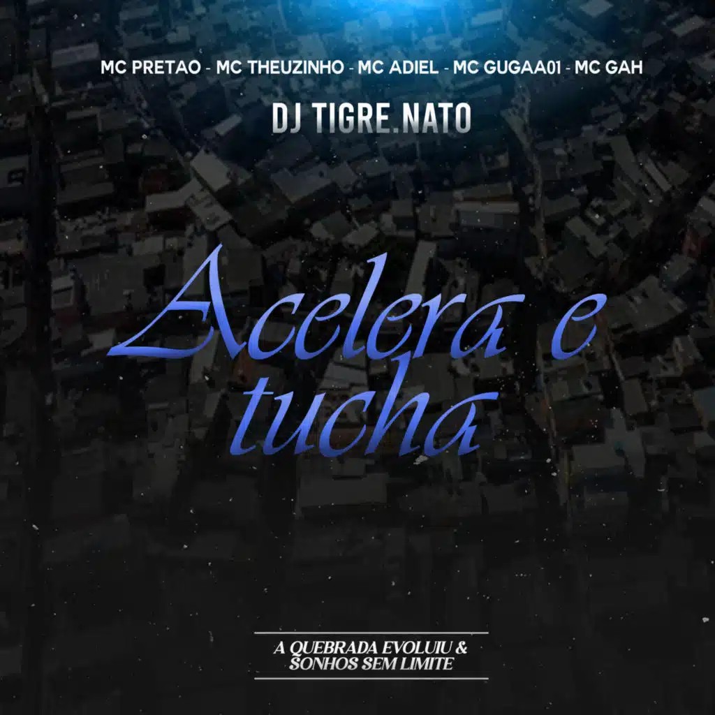 Acelera e Tucha