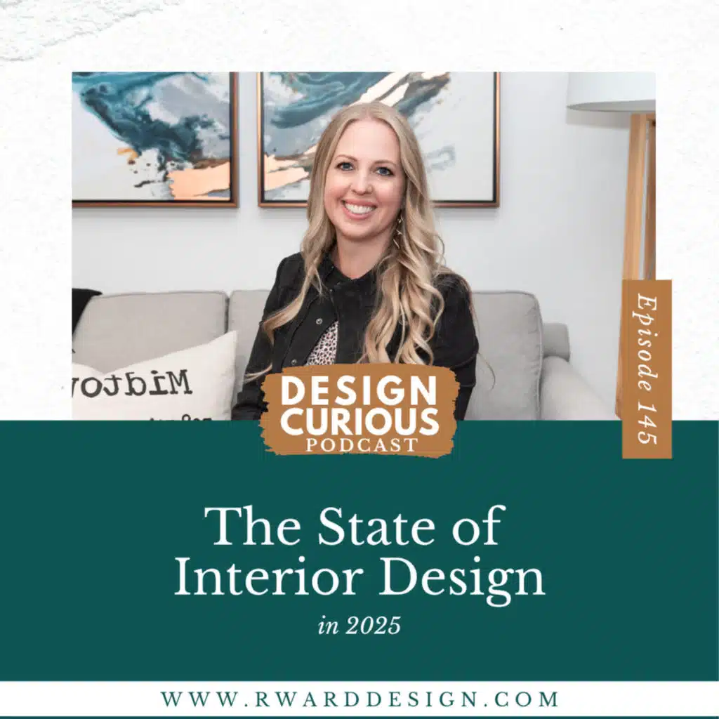 145 | The State of Interior Design in 2025
