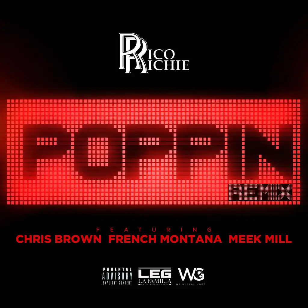 Poppin' (Remix) [ft. Chris Brown, French Montana & Meek Mill]