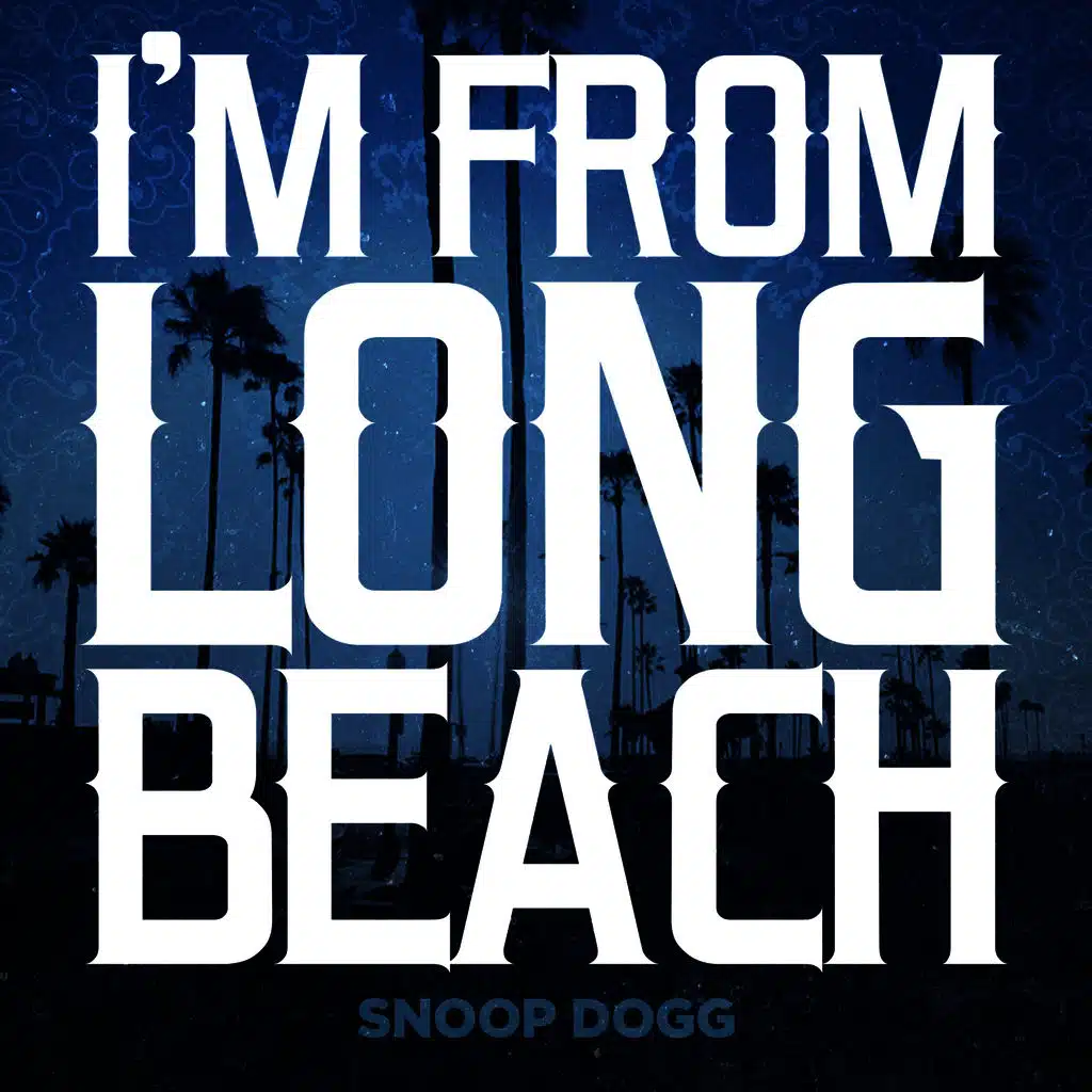 I'm From Long Beach