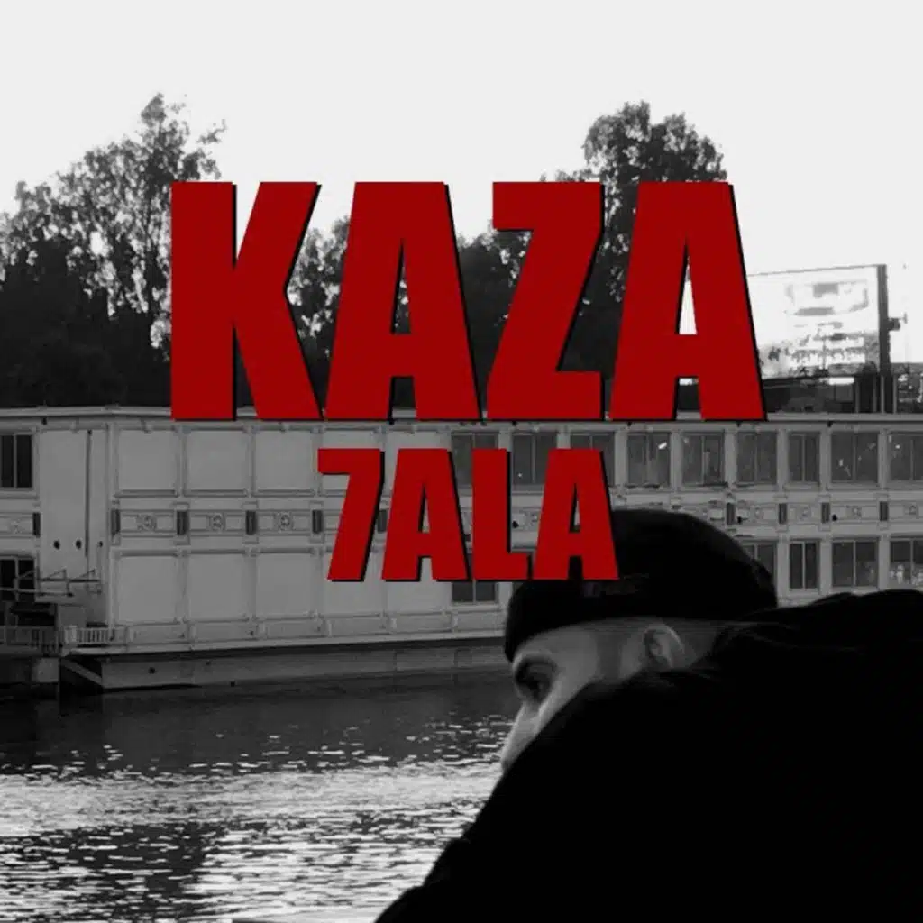 KAZA 7ALA