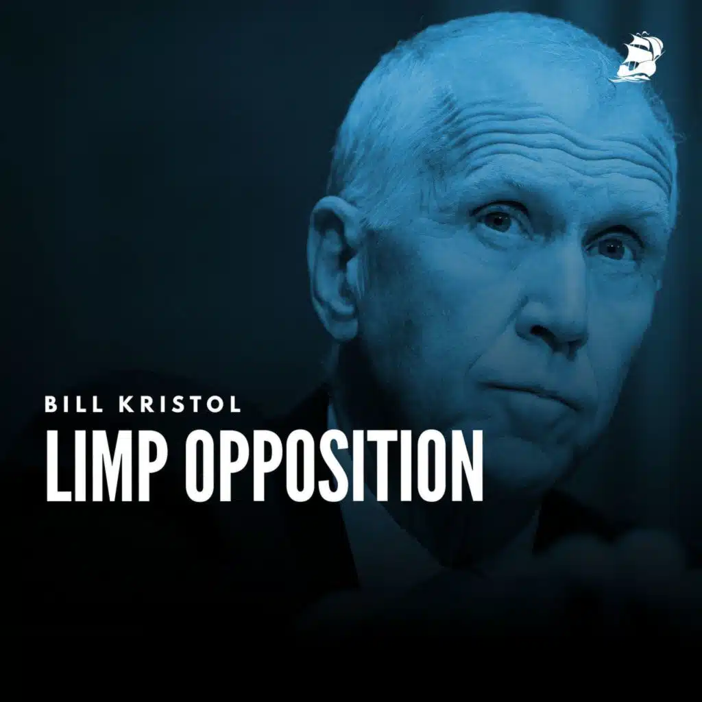 Bill Kristol: Limp Opposition