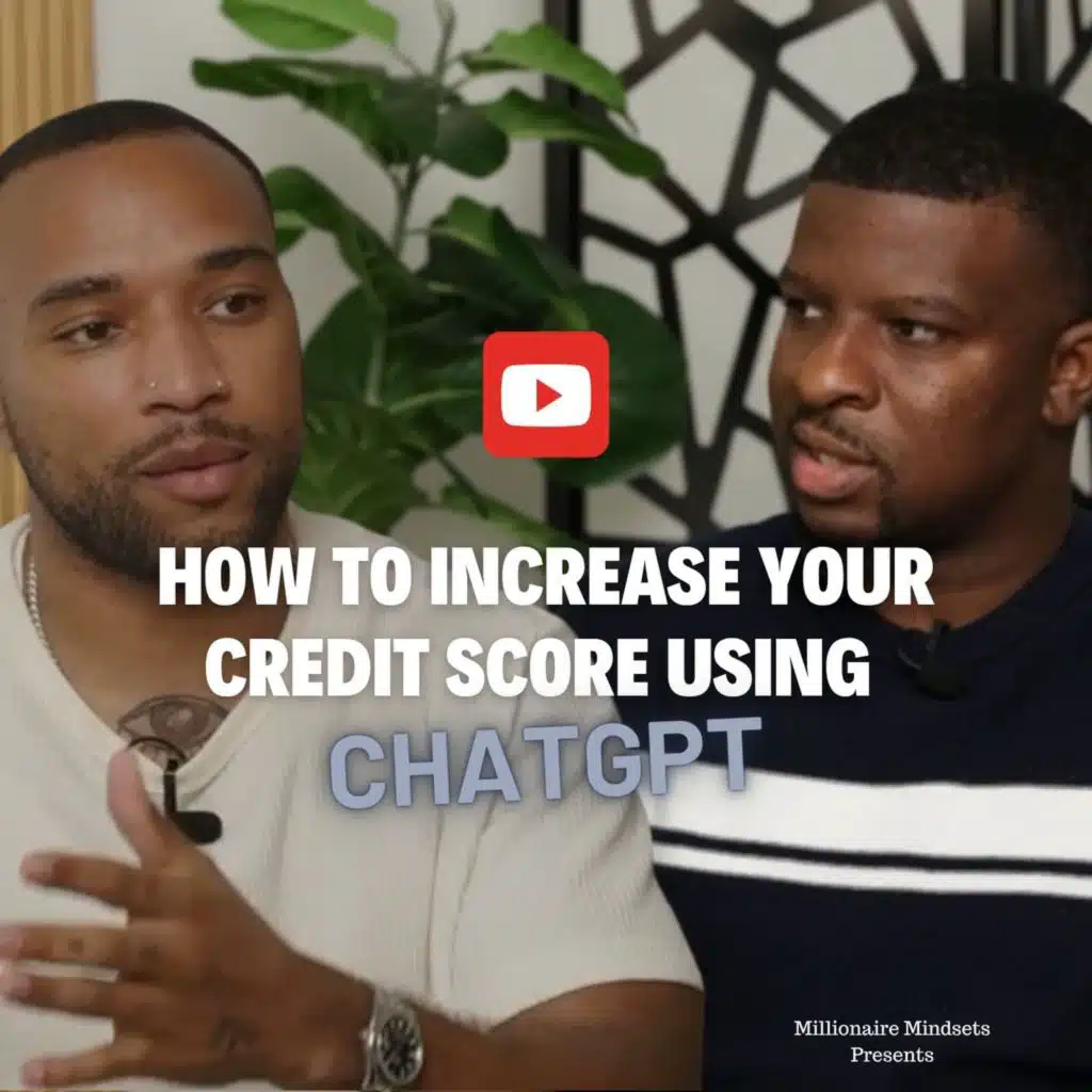 How to Increase Your Credit Score Using ChatGPT