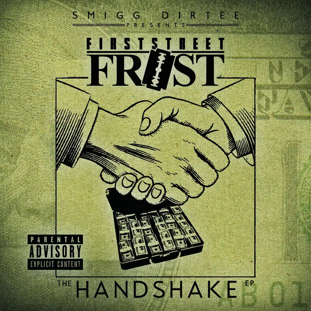 Smigg Dirtee Presents: The Handshake