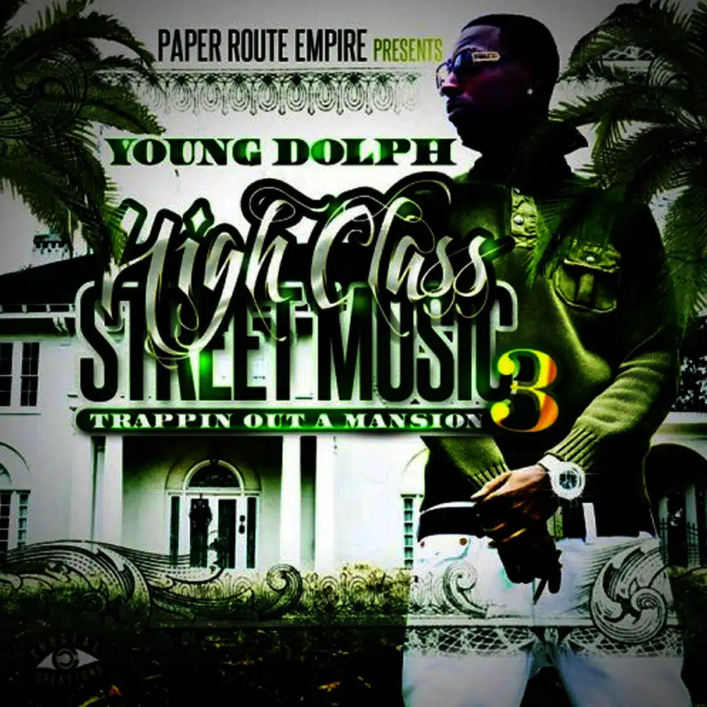 High Class Street Music 3: Trappin' out a Mansion
