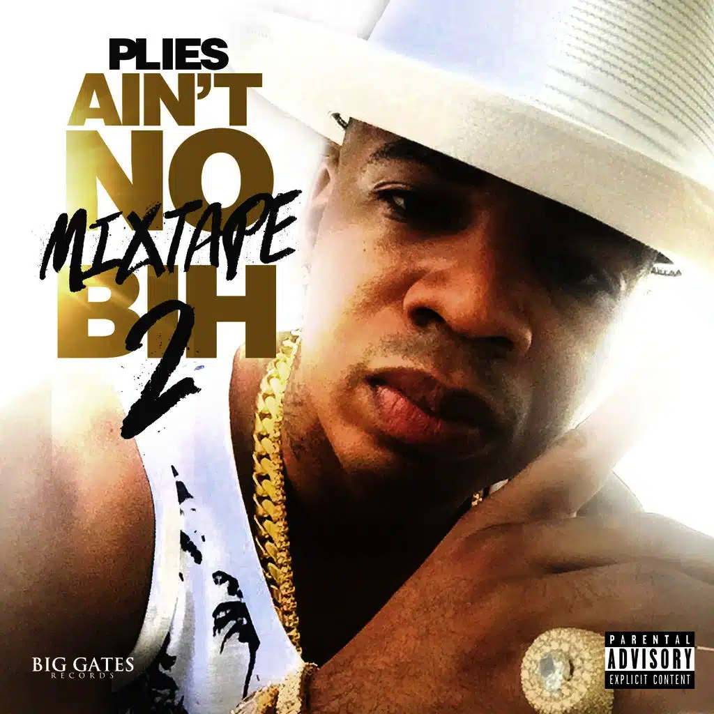 Ain't No Mixtape Bih 2