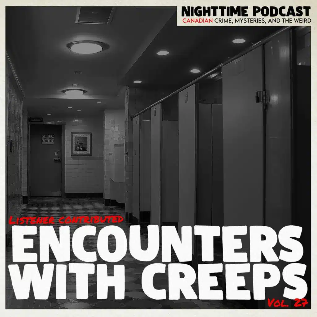 Encounters With Creeps - Volume 27
