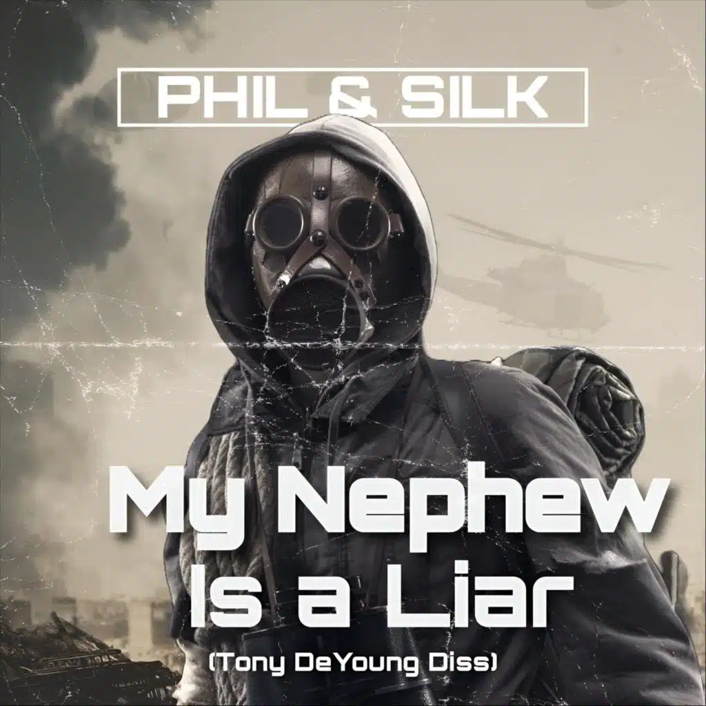 My Nephew Is a Liar (Tony DeYoung Diss)