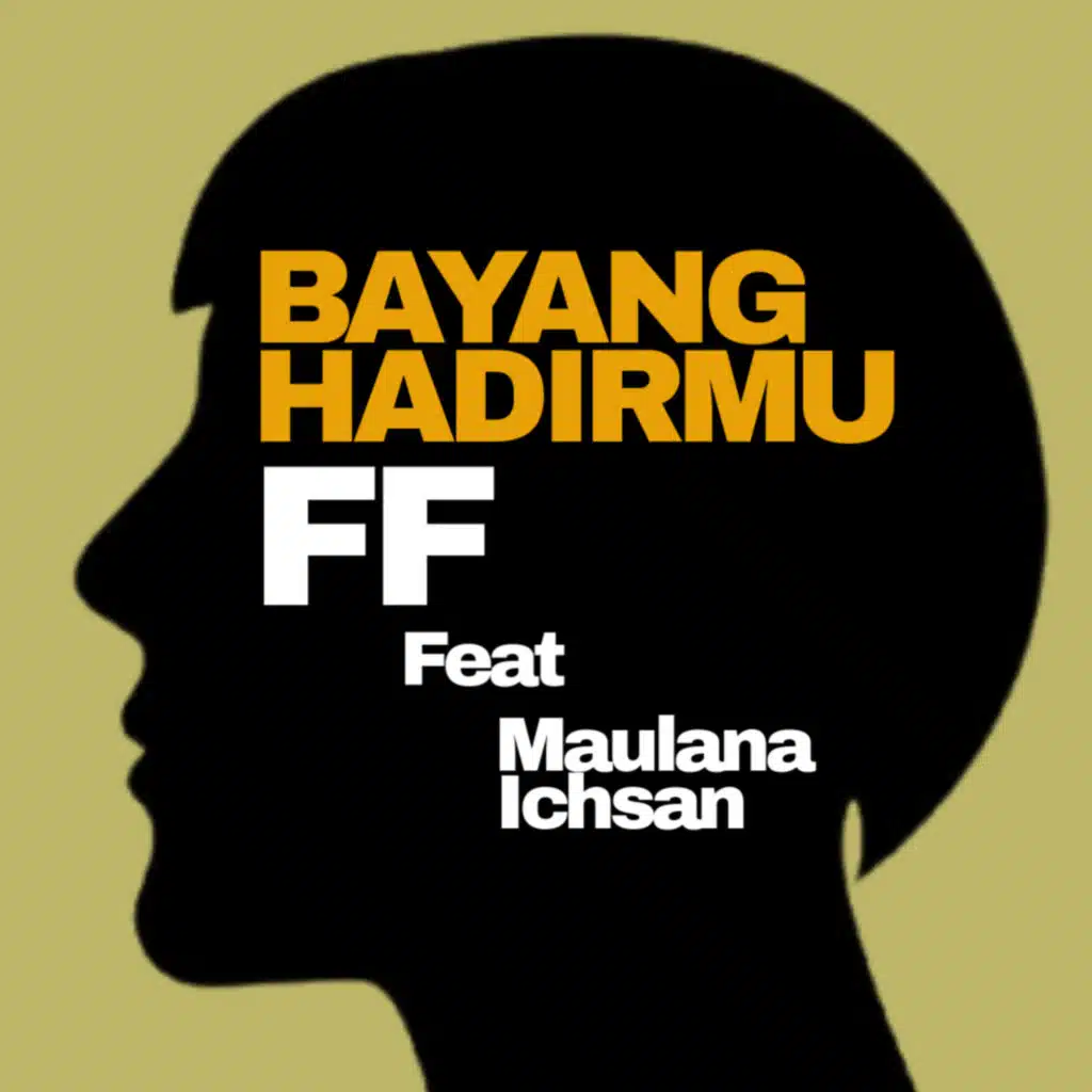 Bayang Hadirmu (feat. Maulana Ichsan)