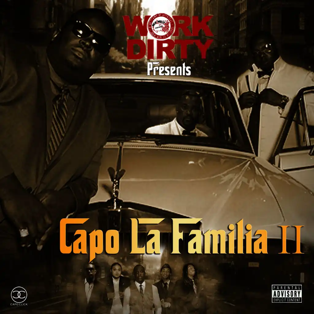 Work Dirty Presents: Capo La Familia II
