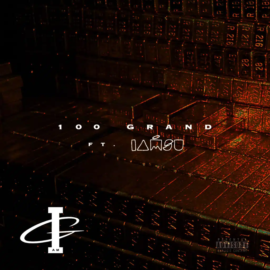 100 Grand (ft. Iamsu!)