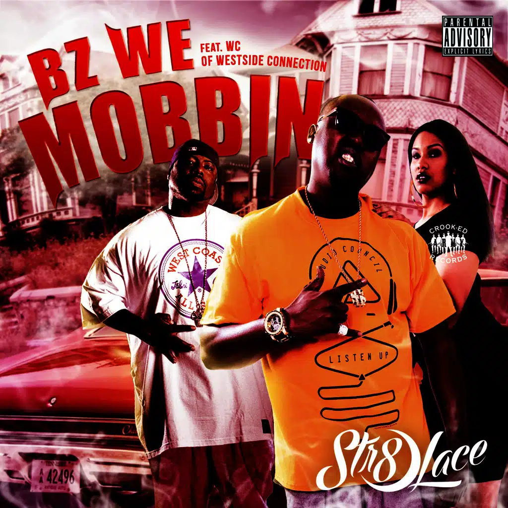 Bz We Mobbin' (feat. WC)