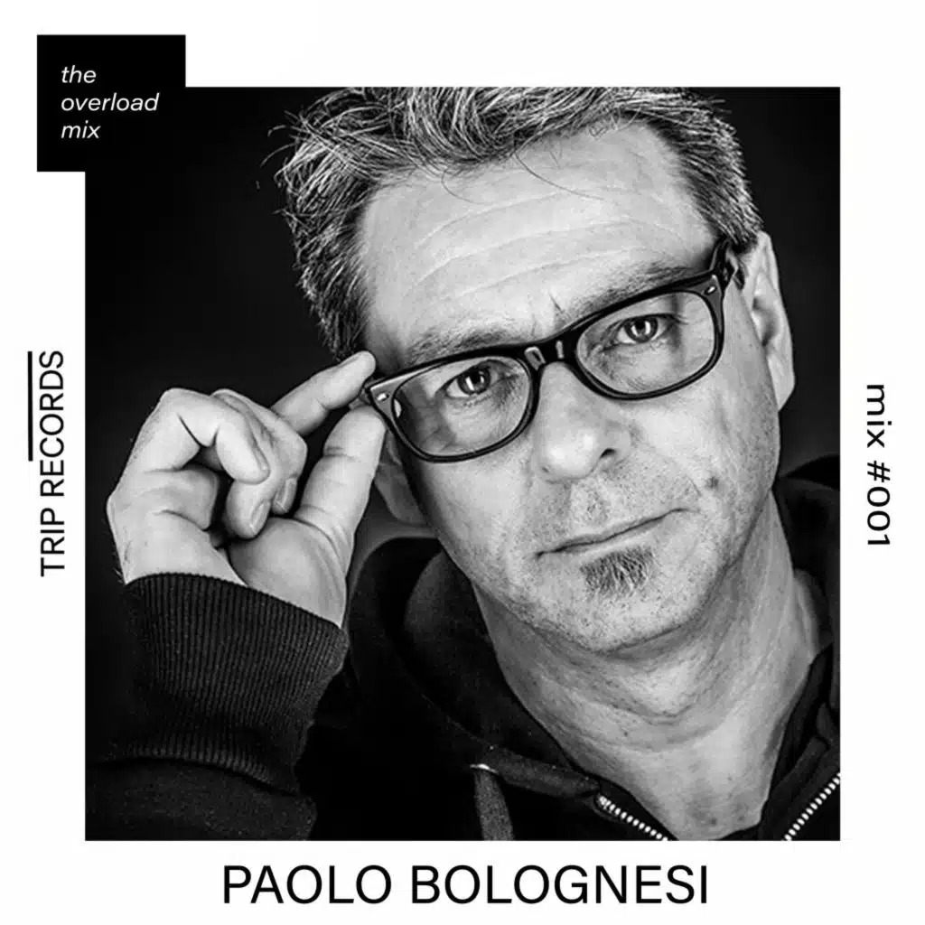 Trip Records Presents Paolo Bolognesi (DJ Mix)