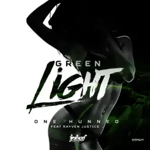 Green Light (feat. Rayven Justice)