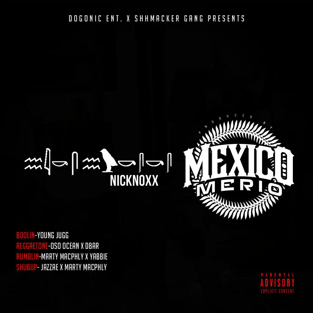 NickNoxx X Mexico Merio - EP