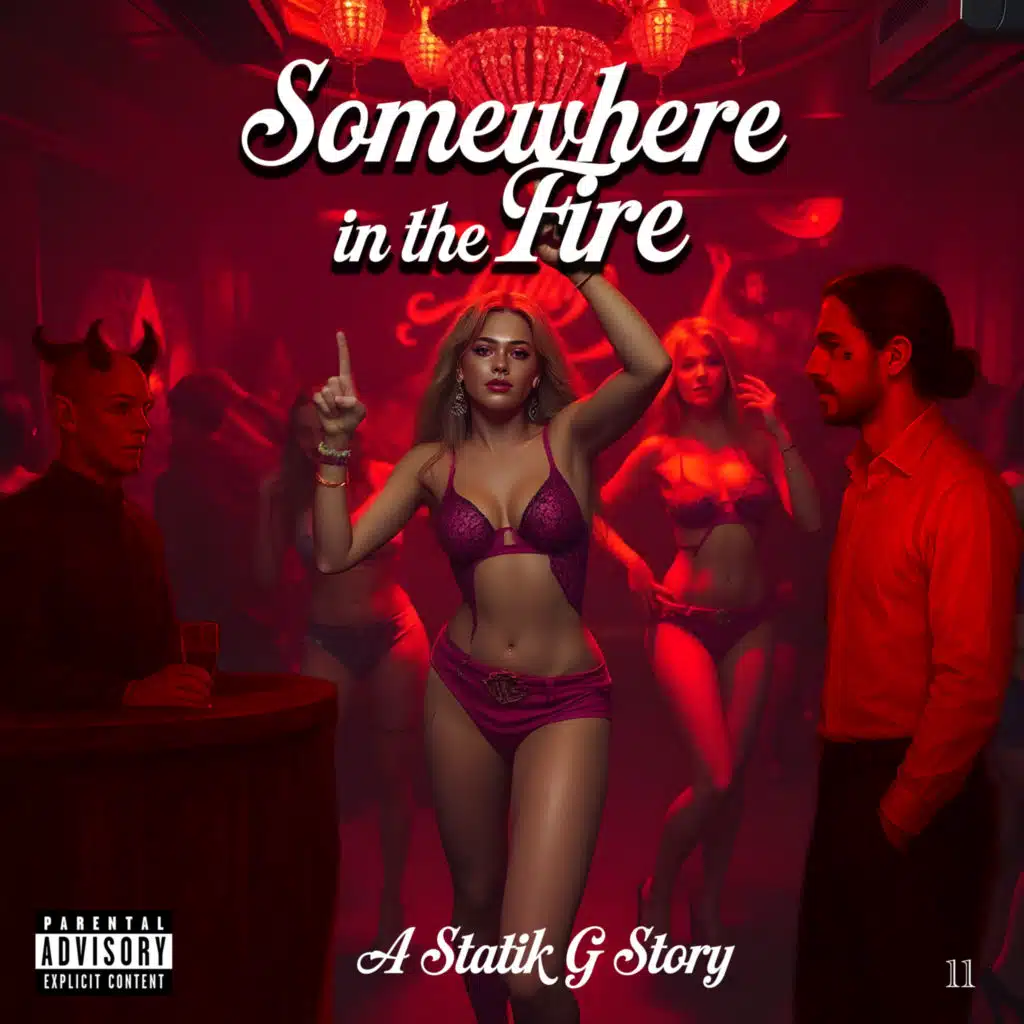 Somewhere in the Fire