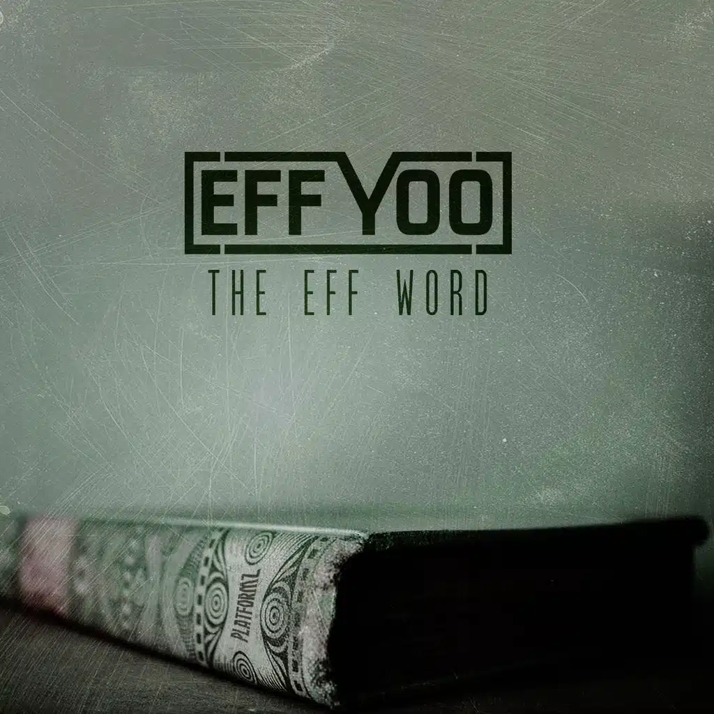 The Eff Word