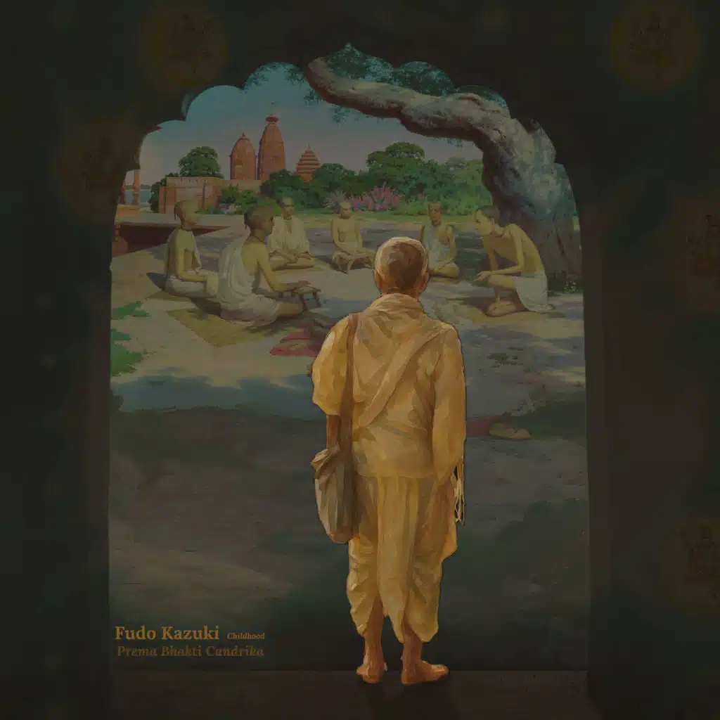 Childhood (Prema Bhakti Candrika)