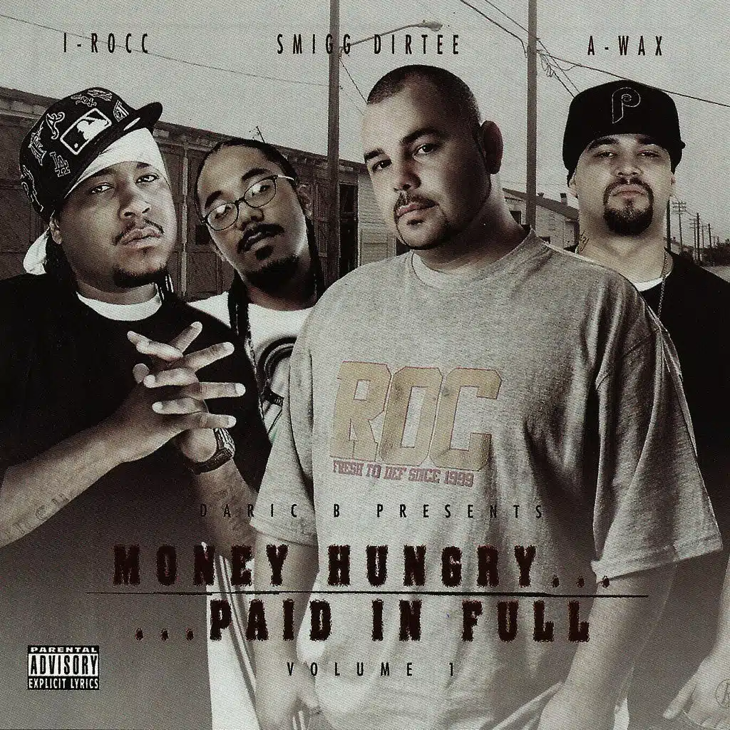 Money Hungry Paid in Full