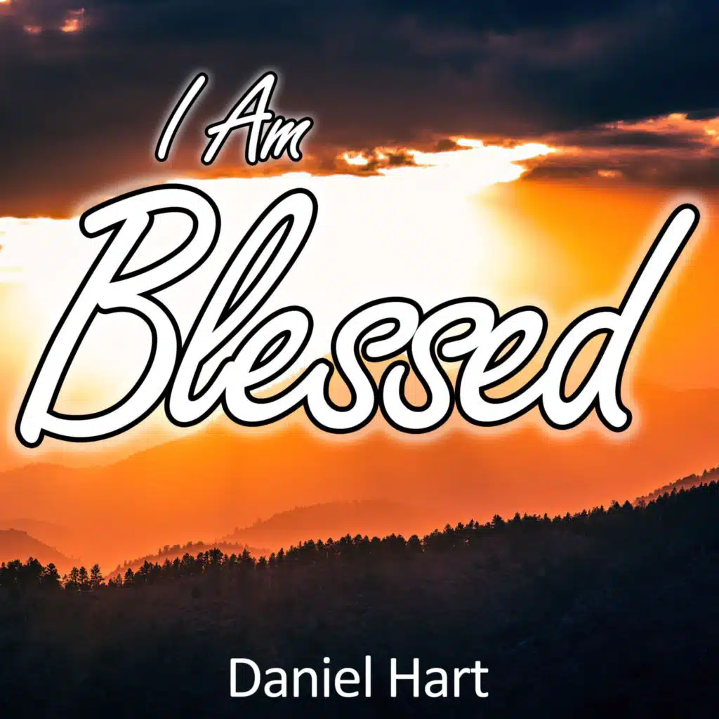 I Am Blessed