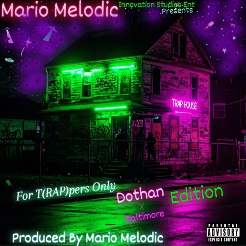 For Trappers Only Mixtape Dothan x Baltimore Edition
