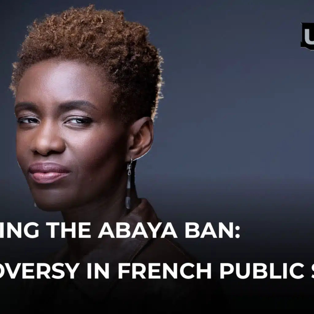 Abaya ban in French public schools: Secularism or discrimination? | UpFront