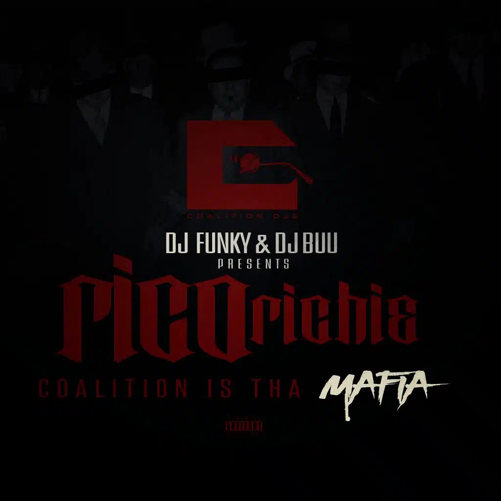 Coalition Is tha Mafia (feat. Rico Richie)
