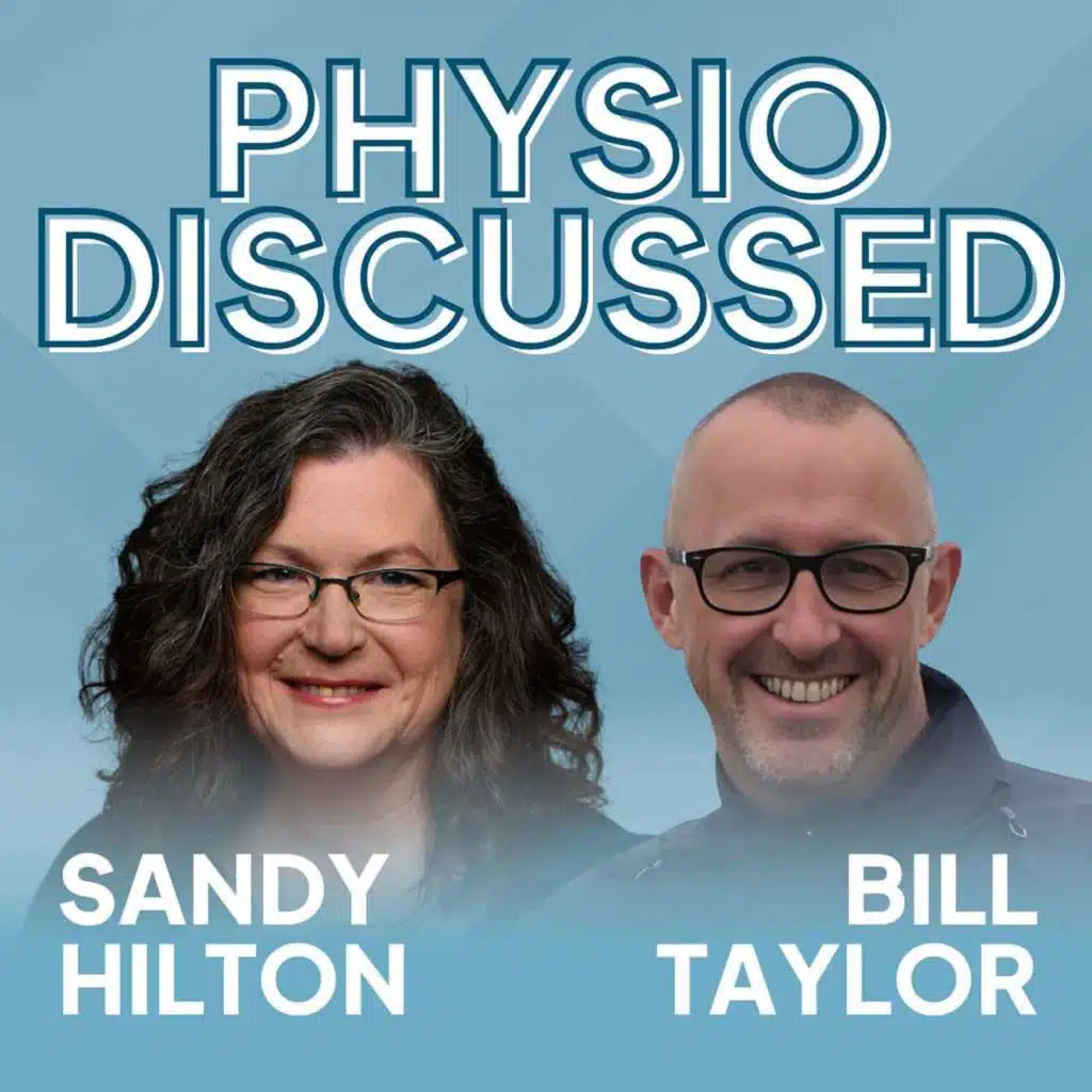 [Physio Discussed] Understanding pelvic pain: drivers, treatment & research with Dr Sandy Hilton and Bill Taylor