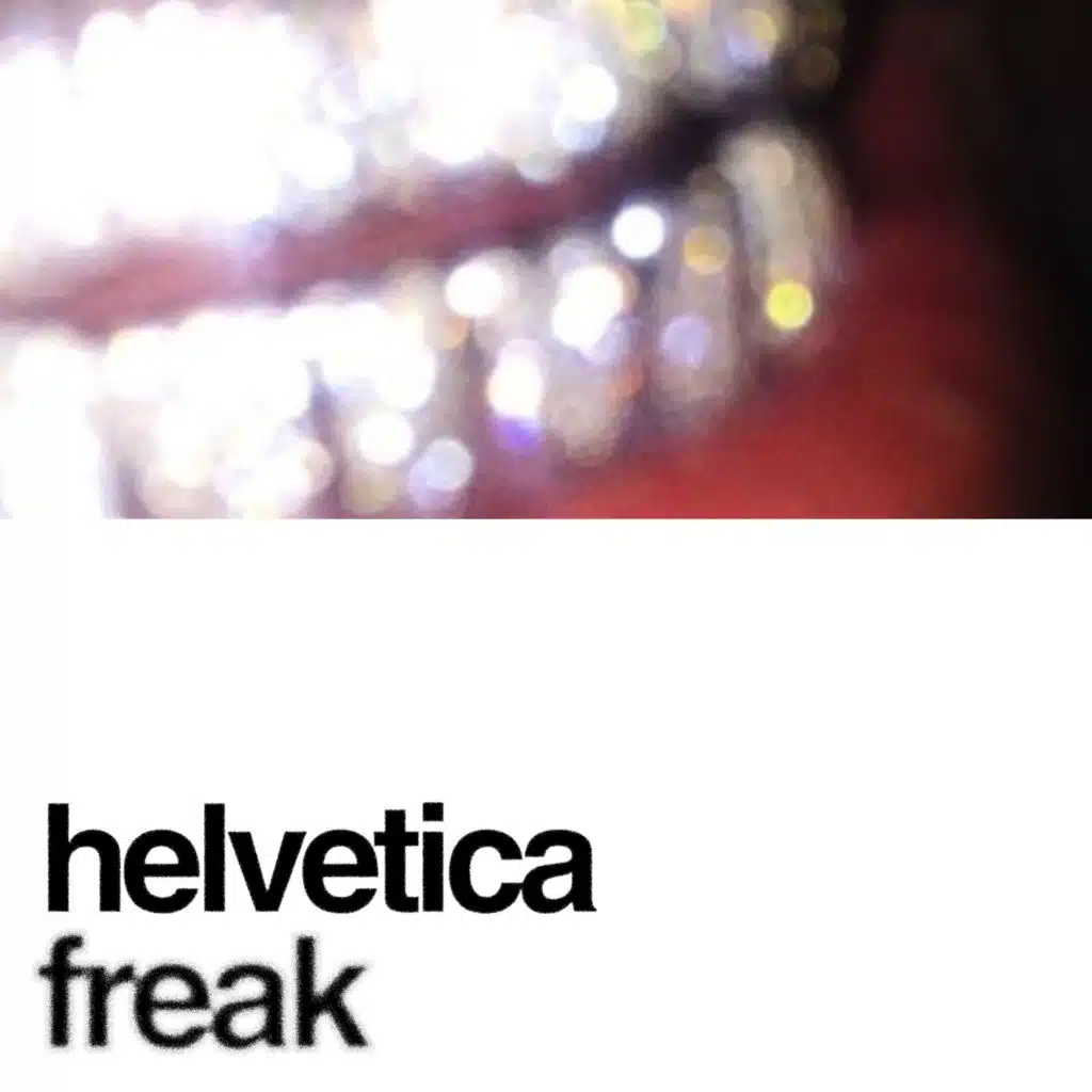 Helvetica Freak