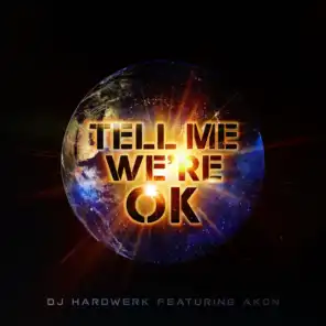 Tell Me We're Ok