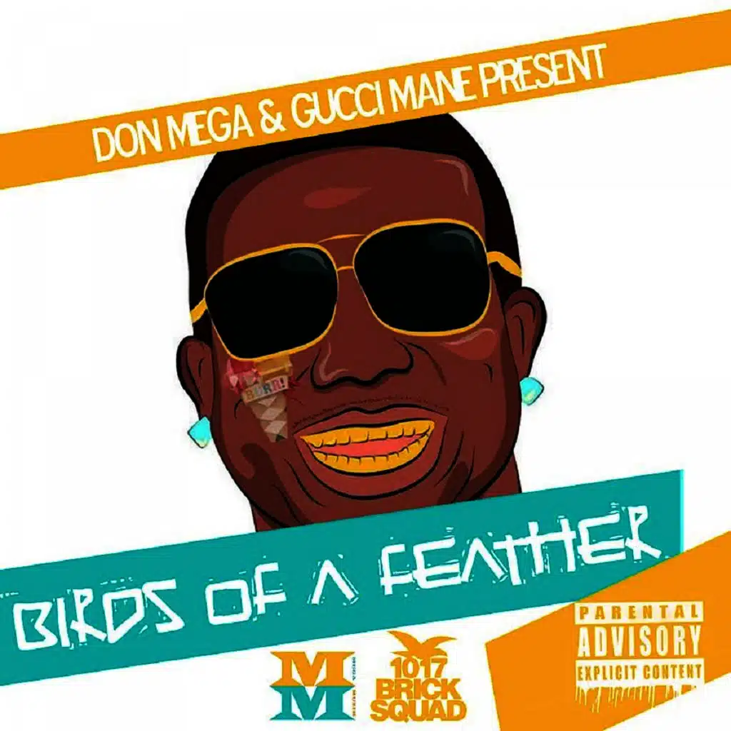 Don Mega & Gucci Mane