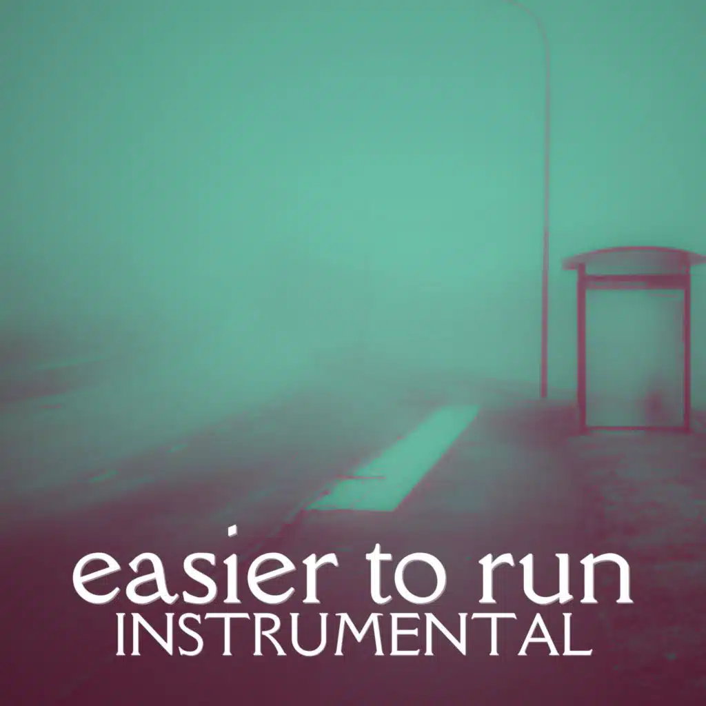 Easier To Run (Instrumental)