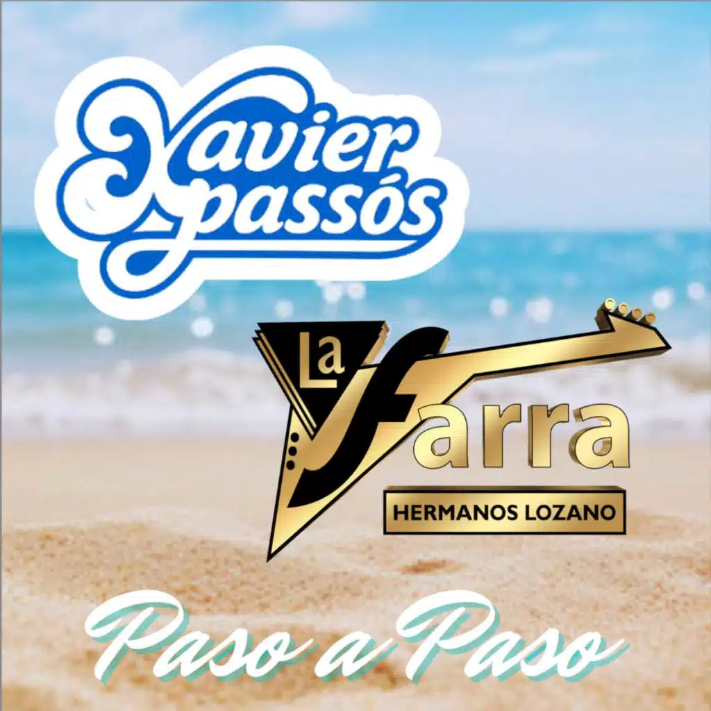 Paso a Paso (feat. La Farra Hermanos Lozano)