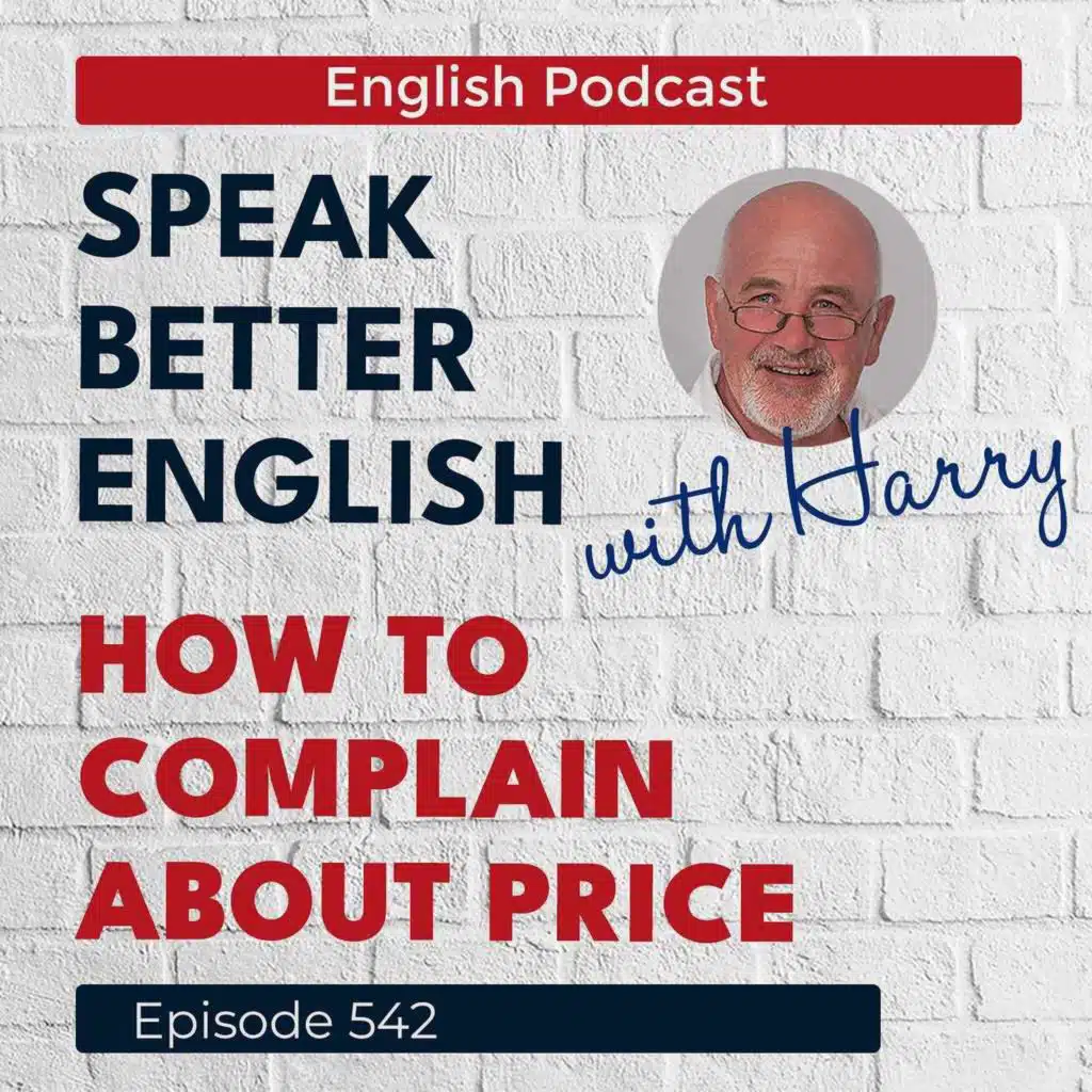 Speak Better English with Harry | Episode 542