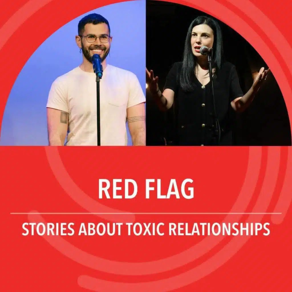 Red Flag: Stories about toxic relationships