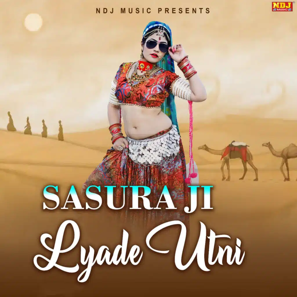 Sasura Ji Lyade Utni