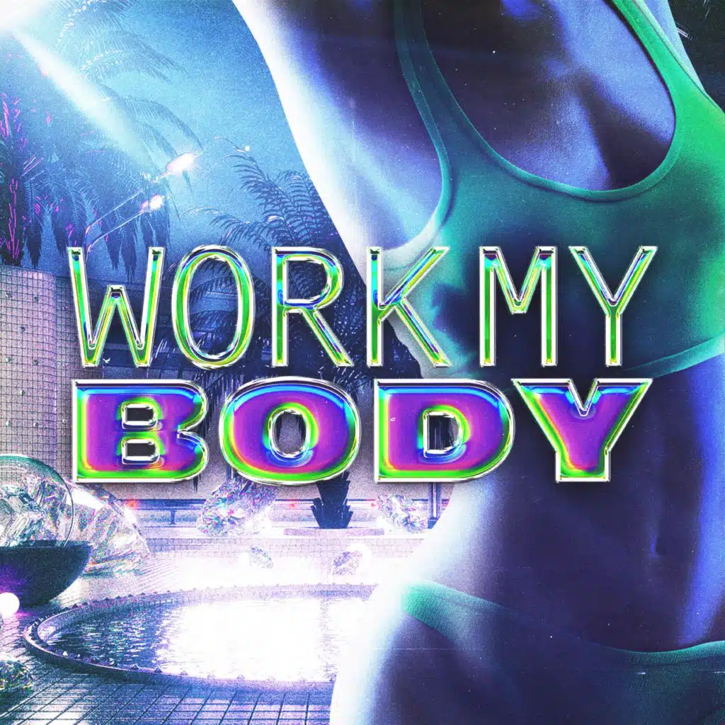 Work My Body