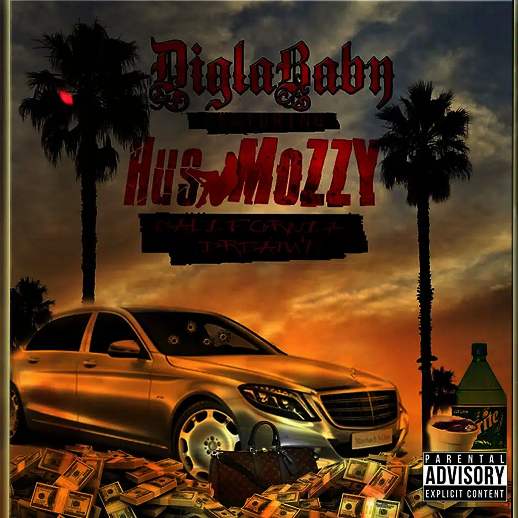 California Dream'n (feat. Hus Mozzy)