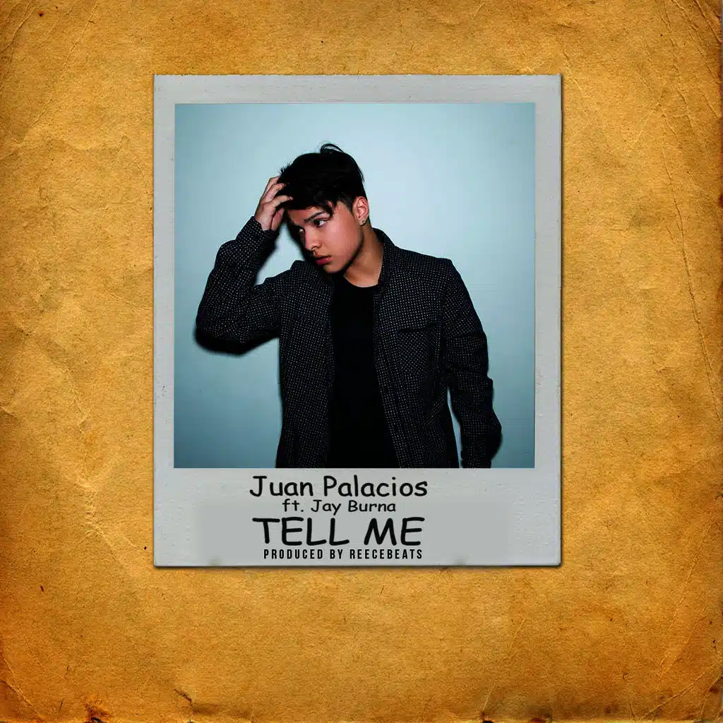 Tell Me (ft. Jay Burna)
