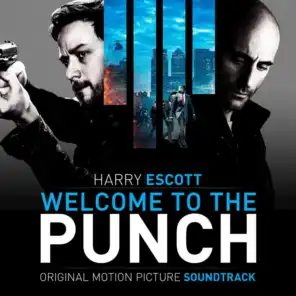 Welcome to the Punch (Original Motion Picture Soundtrack)