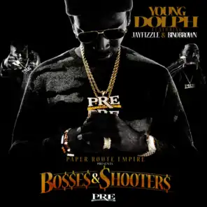 Bosses & Shooters (ft. Jay Fizzle & Bino Brown)