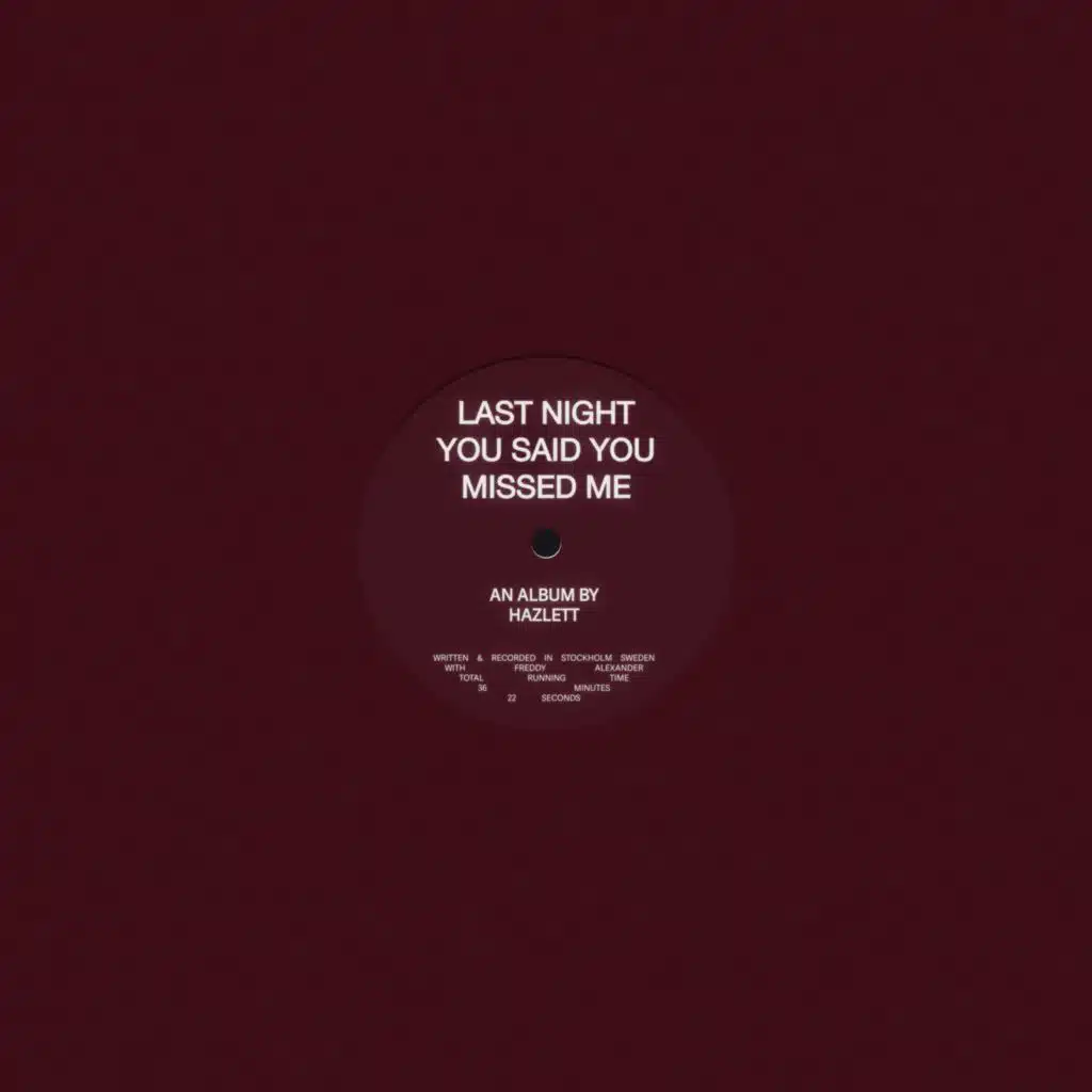 last night you said you missed me