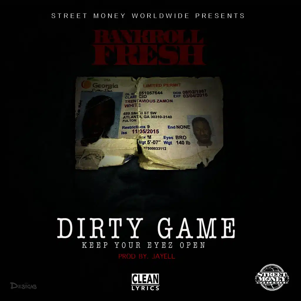 Dirty Game (Keep Your Eyez Open)